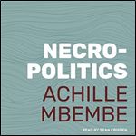 Necropolitics [Audiobook]